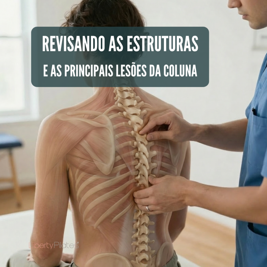 Pilates para Gestantes Aplicado em Destaque - Revisando as estruturas e as principais lesões da coluna Pilates para Gestantes Aplicado em Destaque - Revisando as estruturas e as principais lesões da coluna