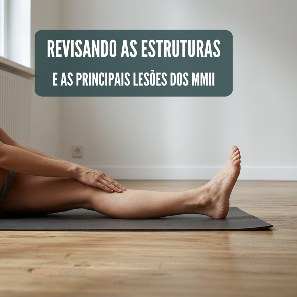 Pilates para Gestantes Aplicado em Destaque - Revisando as estruturas e as principais lesões dos MMII Pilates para Gestantes Aplicado em Destaque - Revisando as estruturas e as principais lesões dos MMII